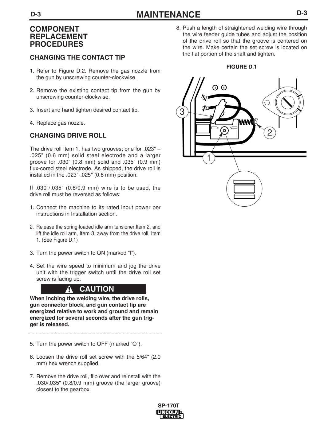 Lincoln Electric IM794 manual Component Replacement Procedures, Changing the Contact TIP, Changing Drive Roll 