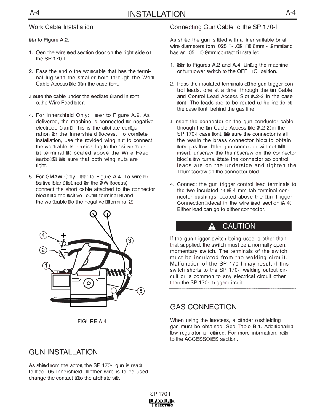 Lincoln Electric IM795 manual GUN Installation, GAS Connection, Work Cable Installation, Connecting Gun Cable to the SP 