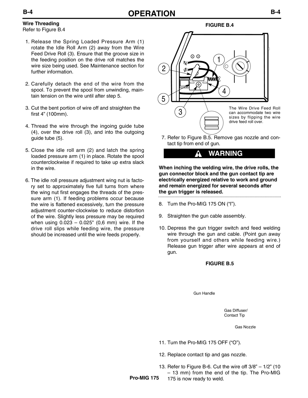 Lincoln Electric IM810 manual Wire Threading Refer to Figure B.4, Over the drive roll 3, and into the outgoing 