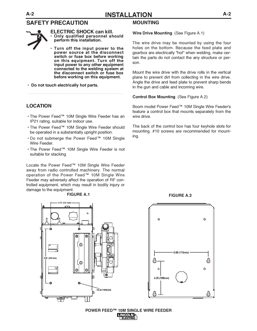 Lincoln Electric IM827-D manual Electric Shock can kill, Location, Wire Drive Mounting See Figure A.1 