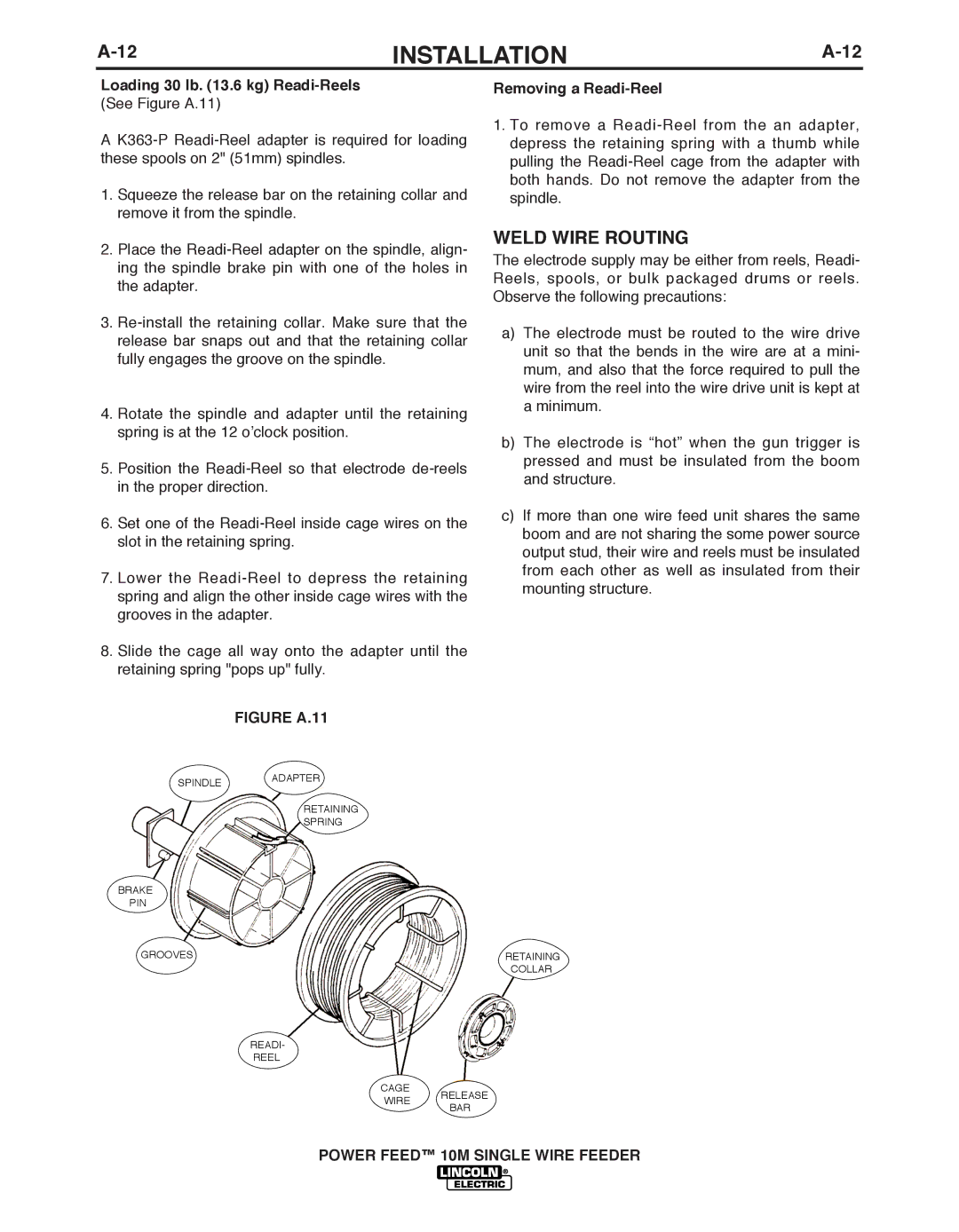 Lincoln Electric IM827-D manual Weld Wire Routing, Loading 30 lb .6 kg Readi-Reels See Figure A.11, Removing a Readi-Reel 