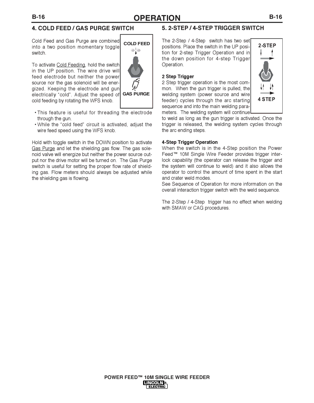 Lincoln Electric IM827-D manual Cold Feed / GAS Purge Switch Step / 4-STEP Trigger Switch, Step Trigger Operation 