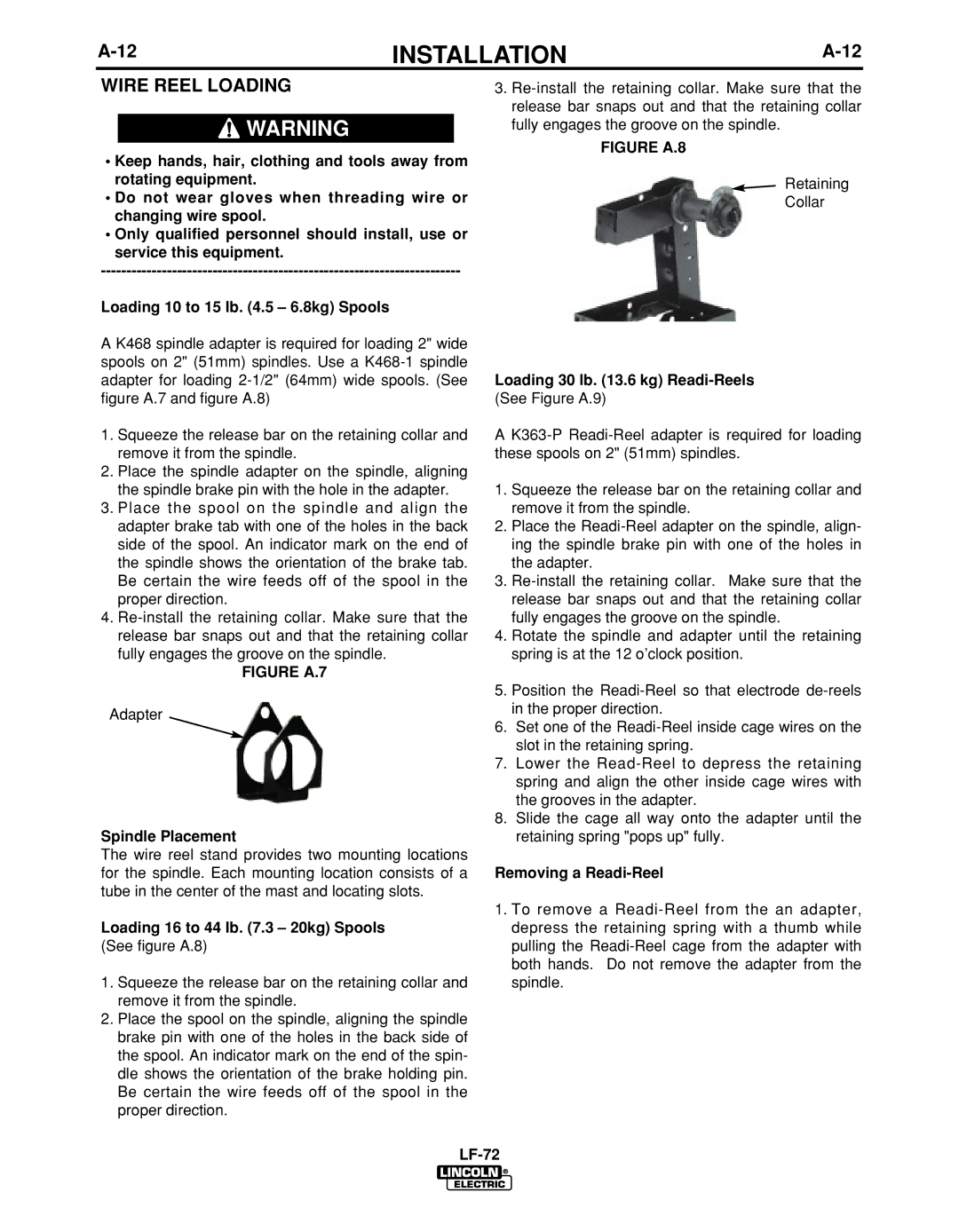 Lincoln Electric IM847-D manual Wire Reel Loading, Spindle Placement, Loading 16 to 44 lb .3 20kg Spools See figure A.8 