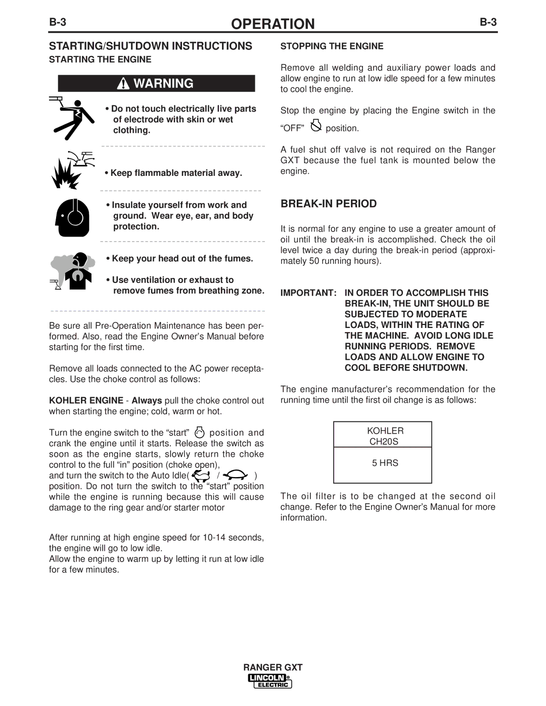 Lincoln Electric IM856 manual STARTING/SHUTDOWN Instructions, BREAK-IN Period, Starting the Engine, Stopping the Engine 