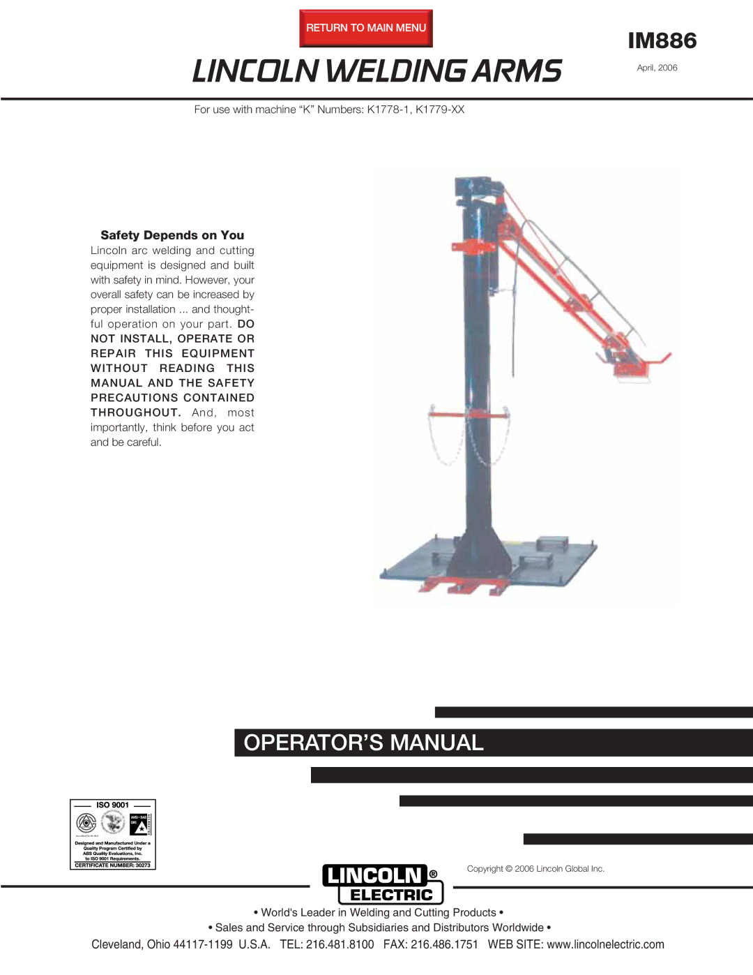 Lincoln Electric IM886 manual Lincoln Welding Arms, Safety Depends on You 