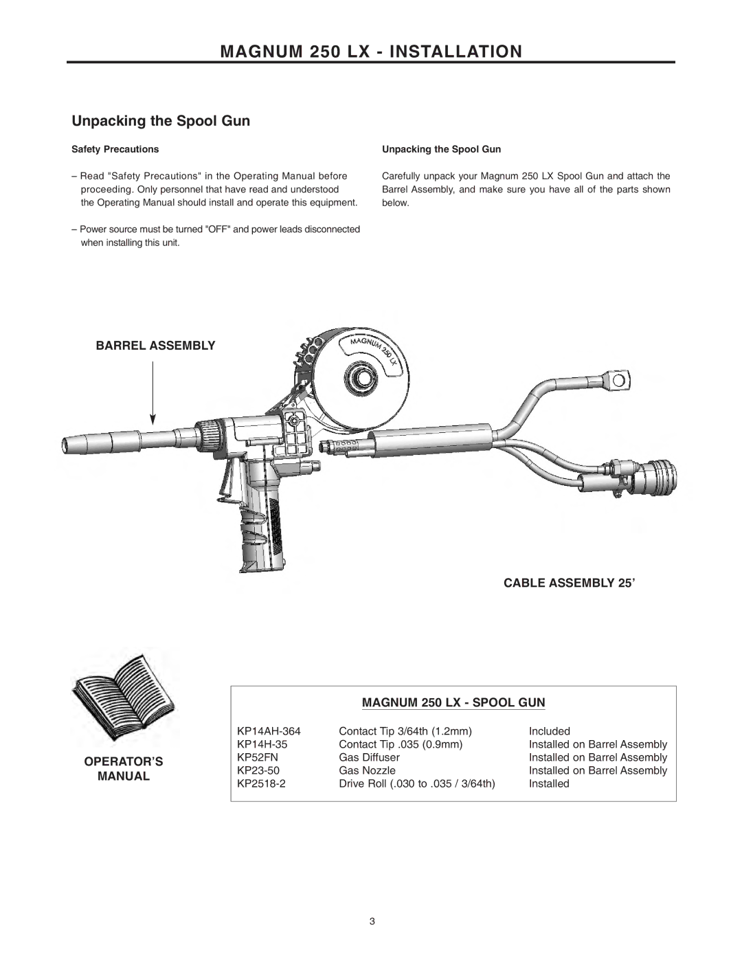 Lincoln Electric IM887 manual Magnum 250 LX Installation, Unpacking the Spool Gun, Safety Precautions 