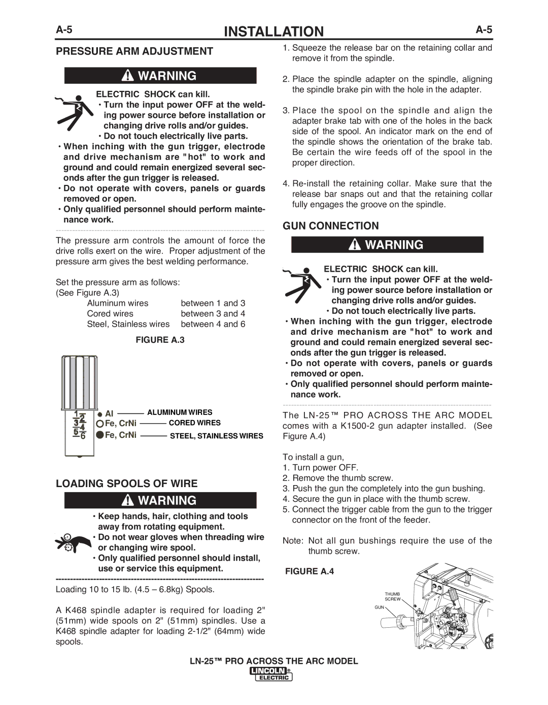 Lincoln Electric IM901-A manual Pressure ARM Adjustment, Loading Spools of Wire, GUN Connection, Fe, CrNi 