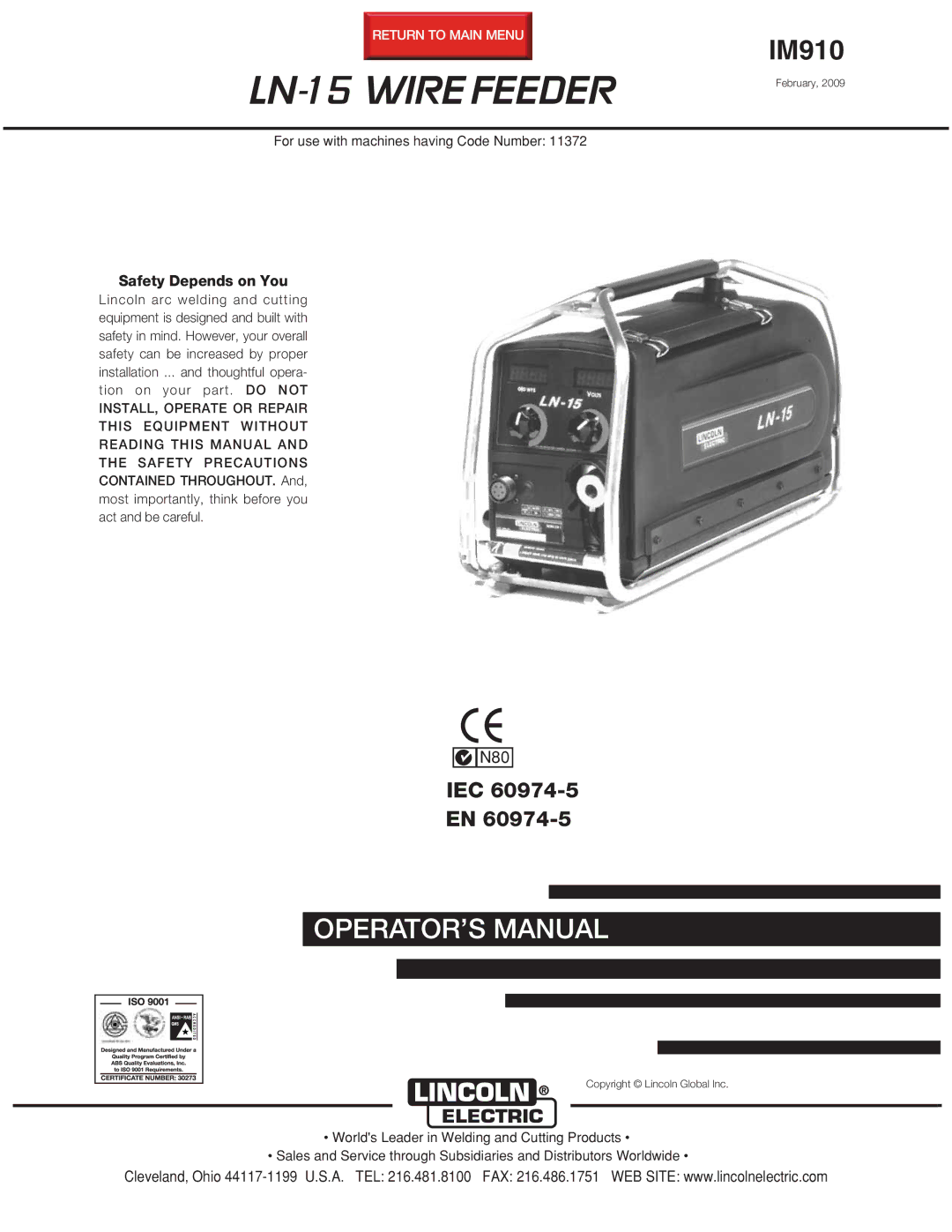 Lincoln Electric IM910 manual LN-15 Wire Feeder, Safety Depends on You 