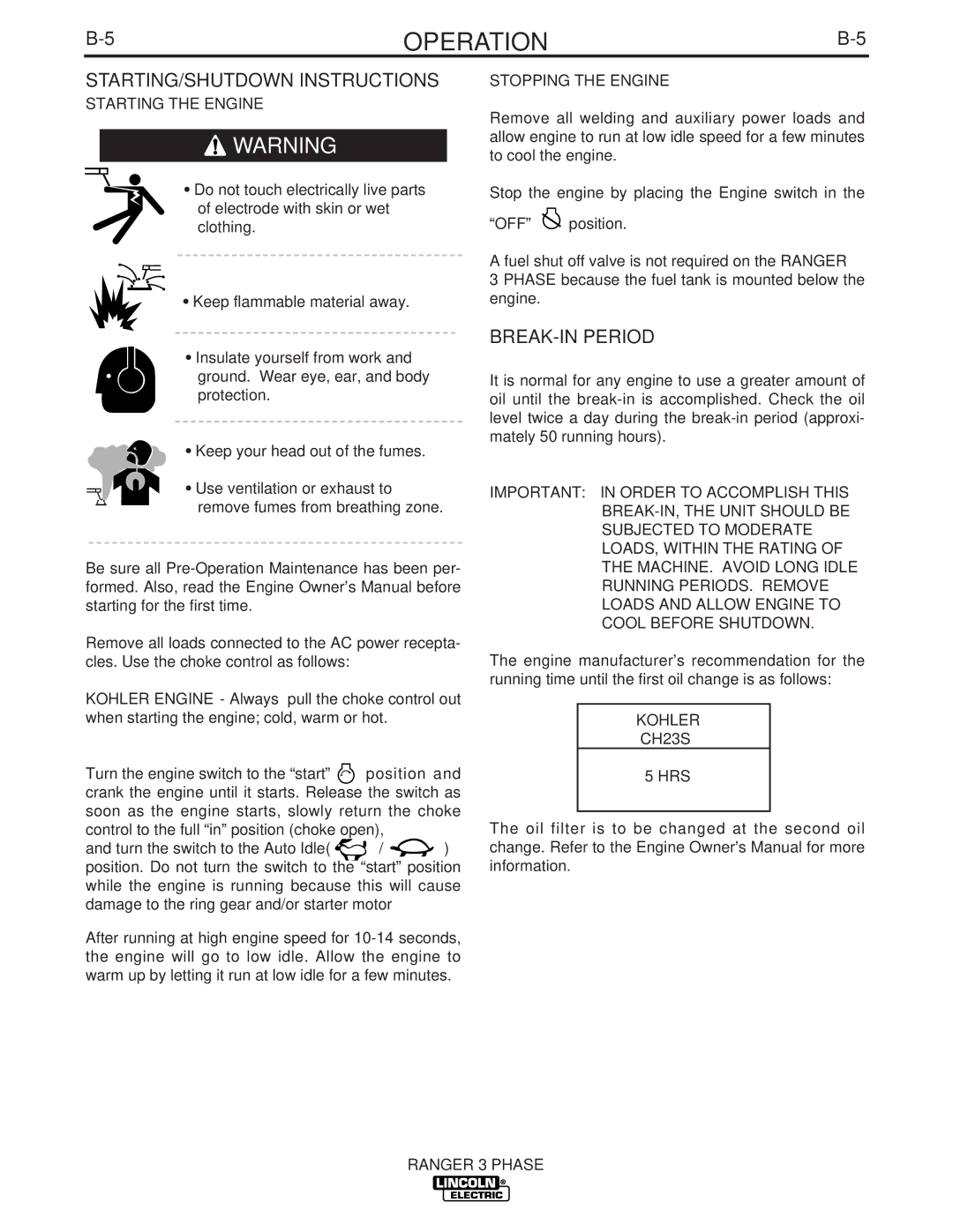 Lincoln Electric IM929 manual STARTING/SHUTDOWN Instructions, BREAK-IN Period, Starting the Engine, Stopping the Engine 