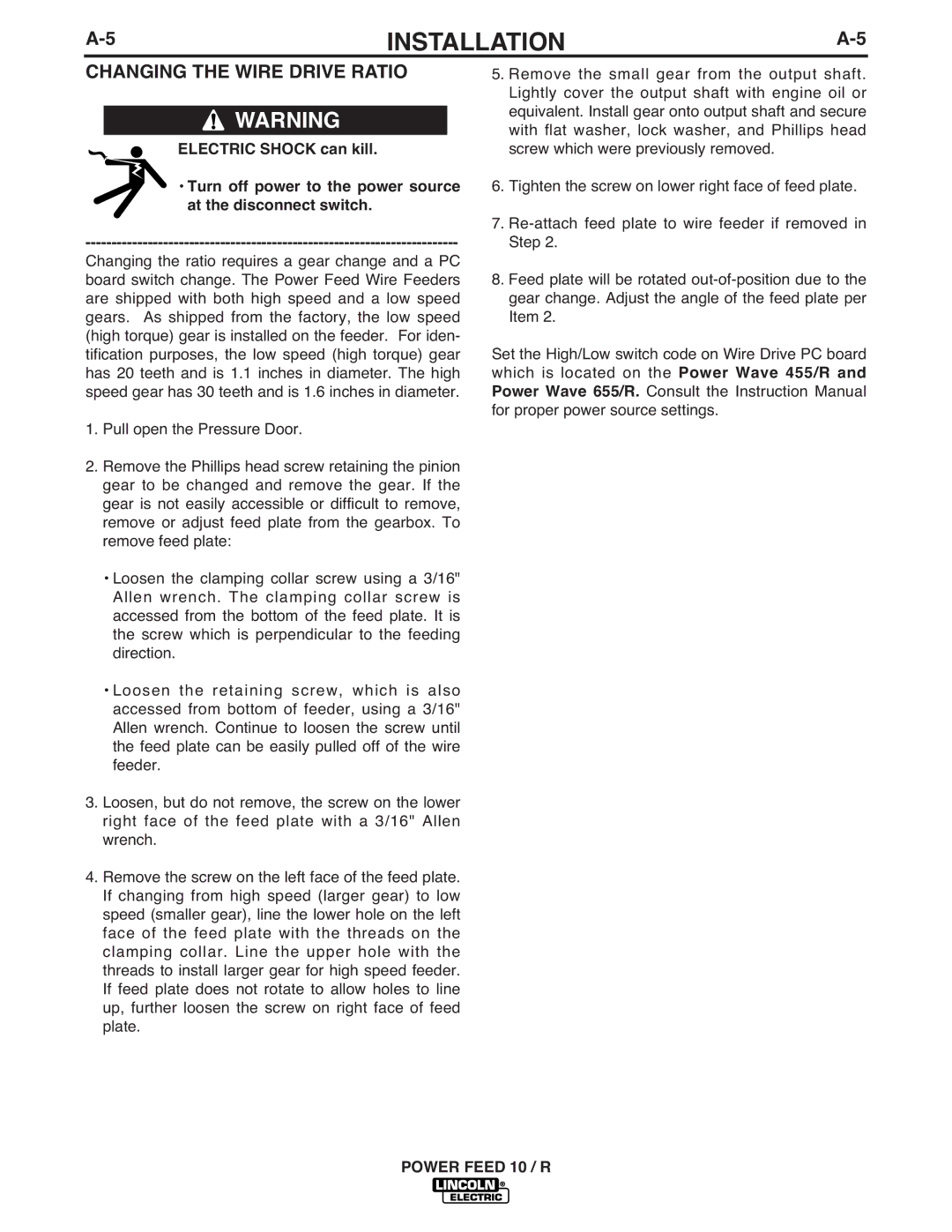 Lincoln Electric K1780-1 manual Ging the Wire Drive Ratio, Electric Shock can kill, Turn off power to the power source 