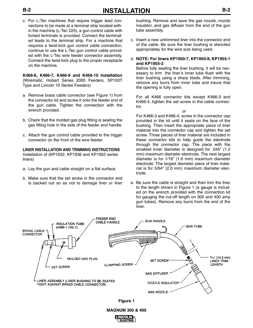 Lincoln Electric K2286-1, K471, K470, K514, K1802-1 manual Installation 