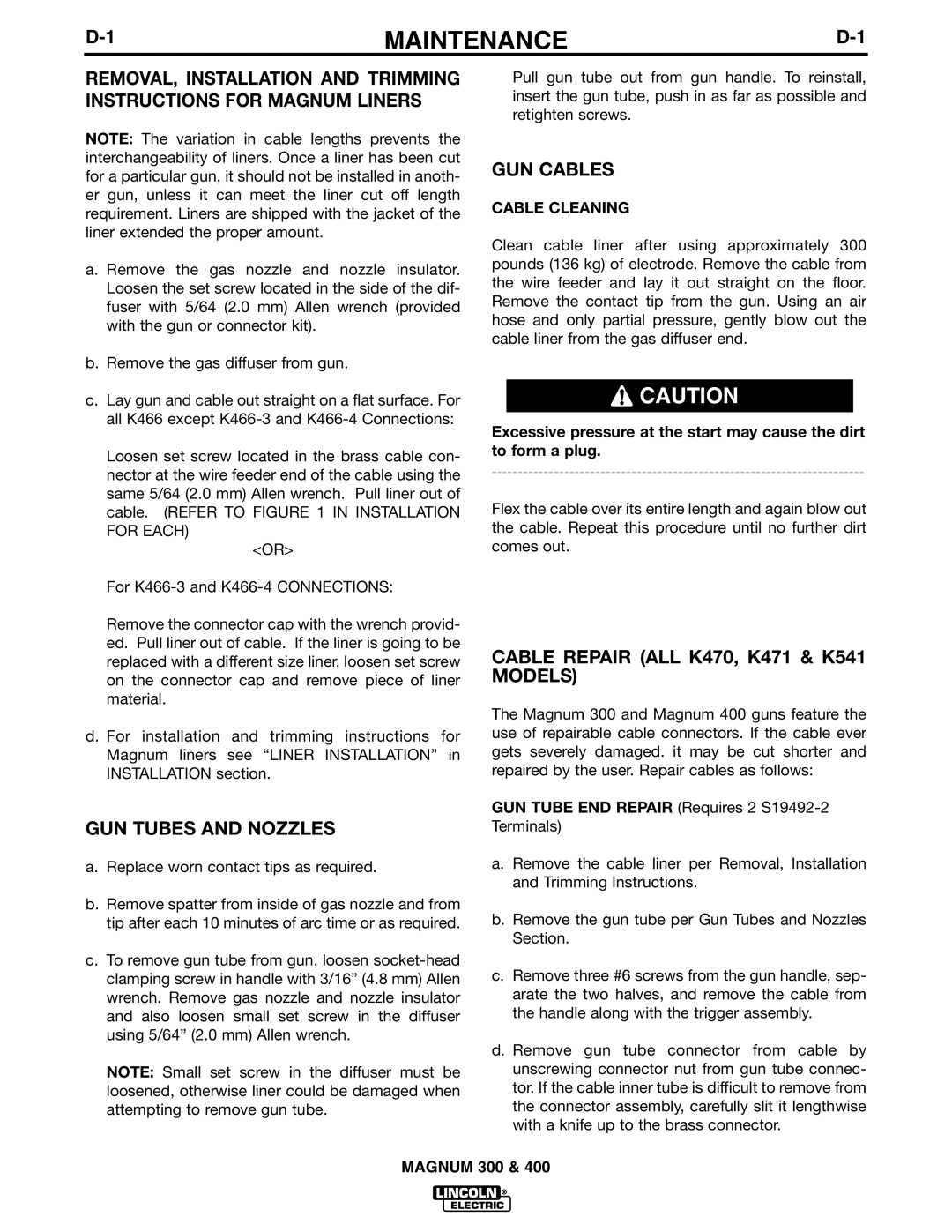 Lincoln Electric K2286-1, K471, K470, K514, K1802-1 manual Maintenance, GUN Tubes and Nozzles 