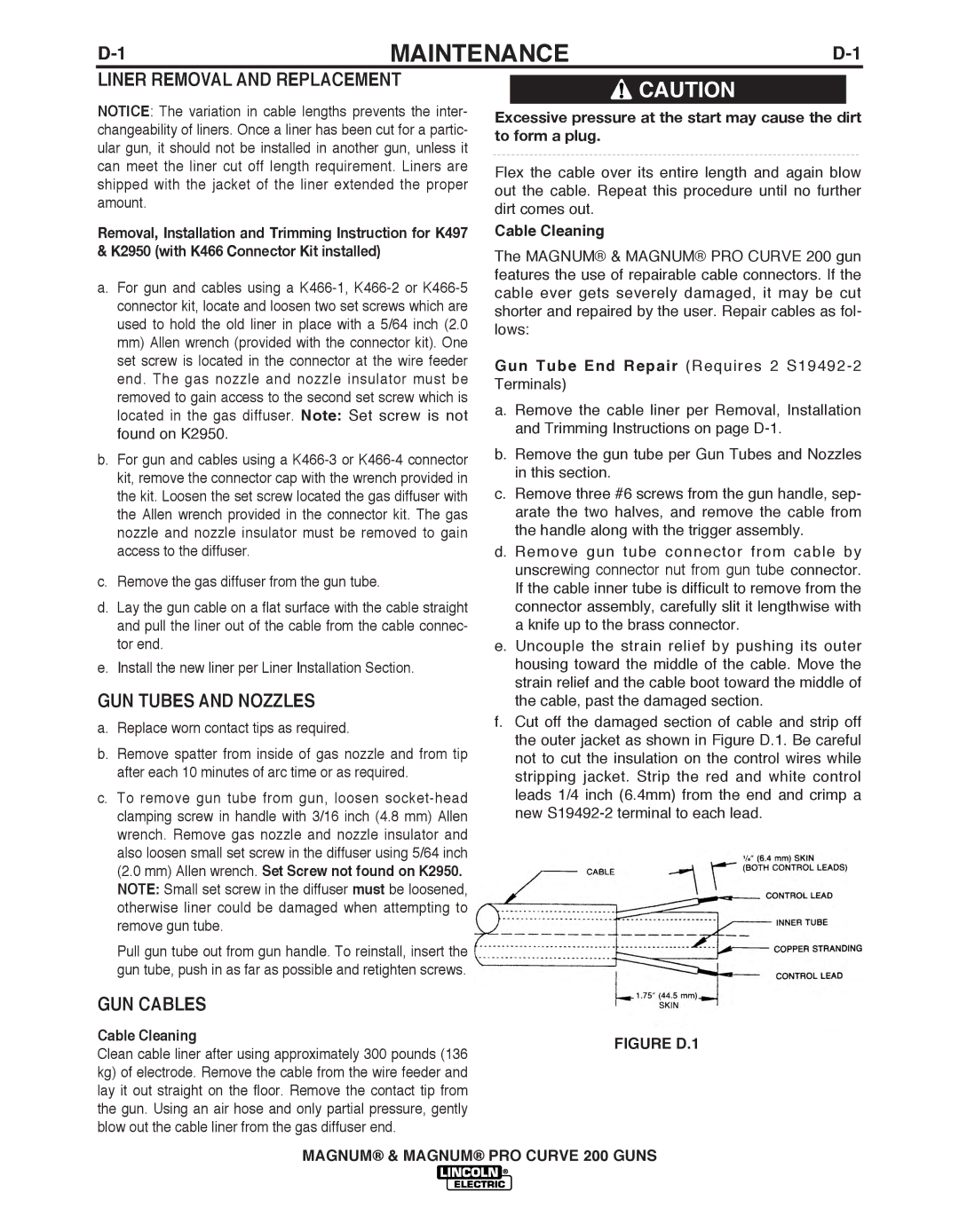 Lincoln Electric K497 manual Maintenance, Liner Removal and Replacement, Excessive pressure at the start may cause the dirt 