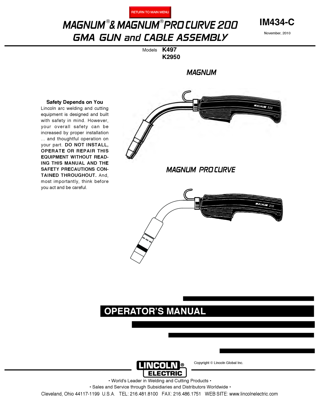 Lincoln Electric K2950, K497 manual IM434-C, Safety Depends on You, Magnum& Magnumpro Curve, GMA GUN and CABLE ASSEMBLY 