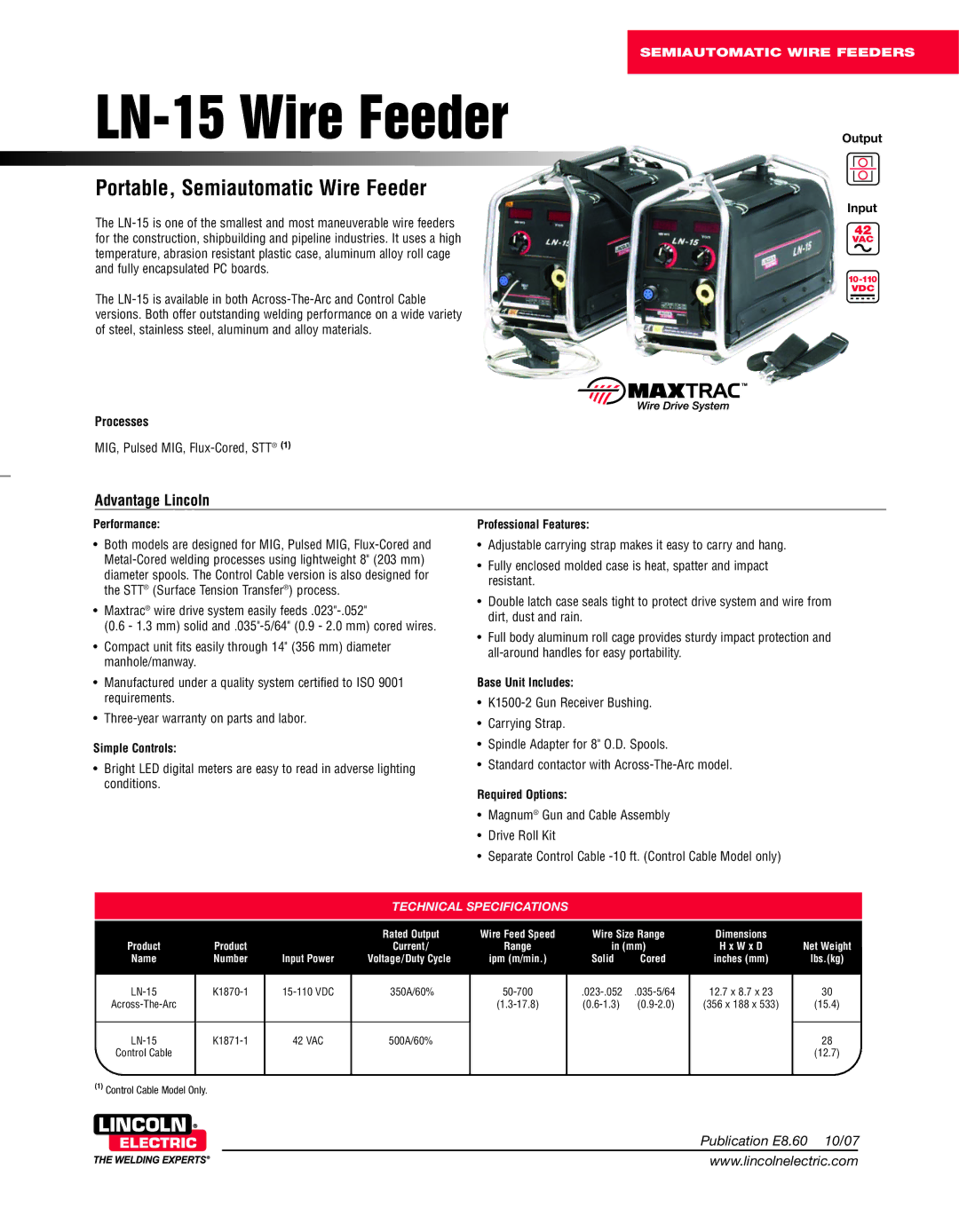 Lincoln Electric LN-15 technical specifications Semiautomatic Wire Feeders, Output Input, Technical Specifications 