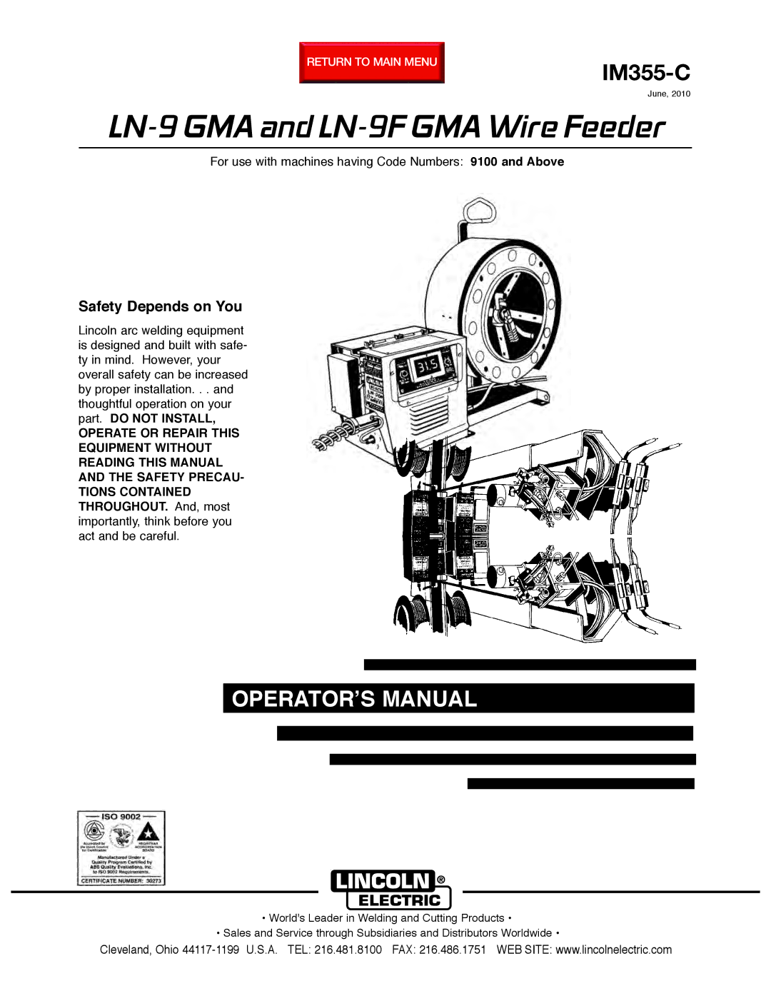 Lincoln Electric manual LN-9 GMA and LN-9F GMA Wire Feeder, Safety Depends on You 