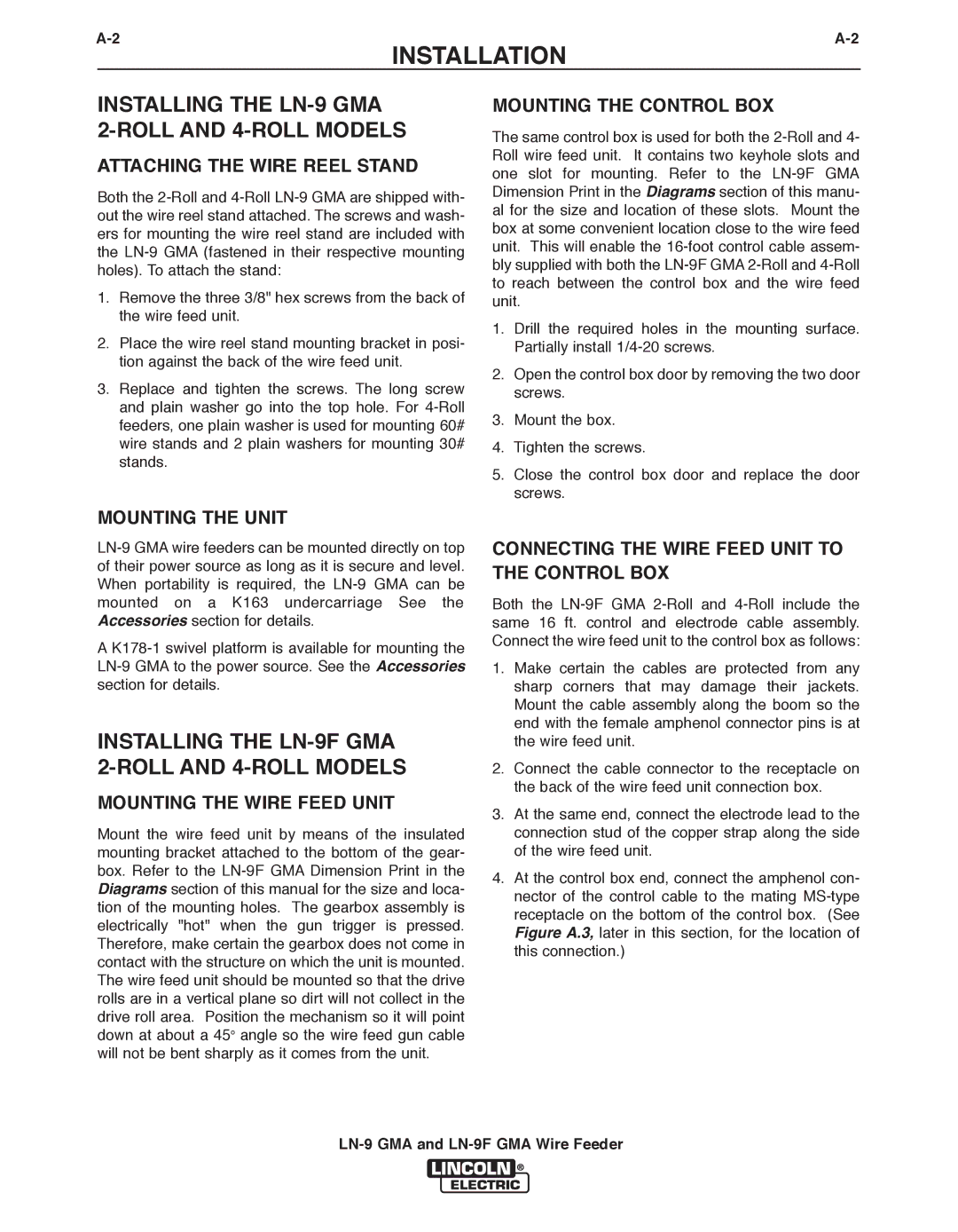 Lincoln Electric manual Installing the LN-9 GMA Roll and 4-ROLL Models, Attaching the Wire Reel Stand, Mounting the Unit 
