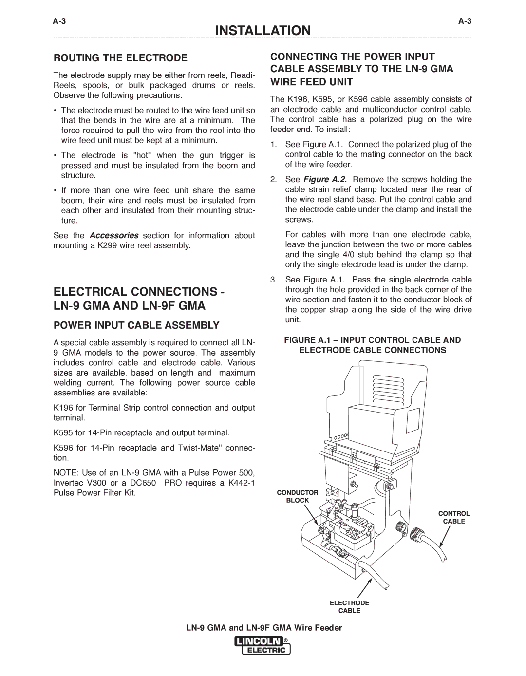 Lincoln Electric manual Electrical Connections LN-9 GMA and LN-9F GMA, Routing the Electrode, Power Input CAbLE ASSEMbLY 