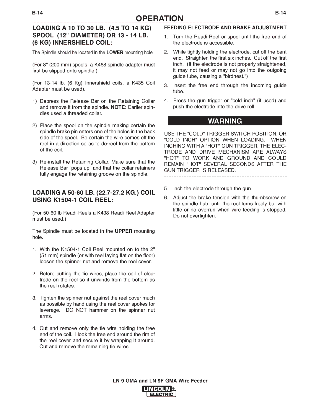 Lincoln Electric LN-9 GMA, LN-9F GMA manual Loading a 50-60 Lb .7-27.2 KG. Coil Using K1504-1 Coil Reel 