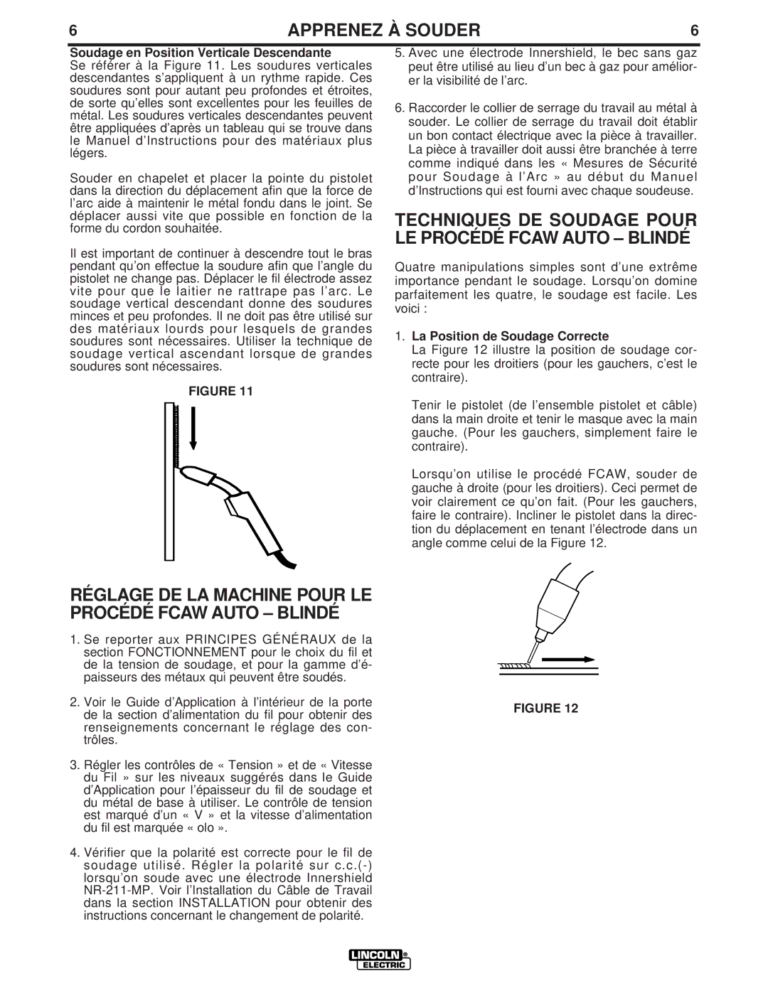 Lincoln Electric LTW1 Réglage DE LA Machine Pour LE Procédé Fcaw Auto Blindé, Soudage en Position Verticale Descendante 