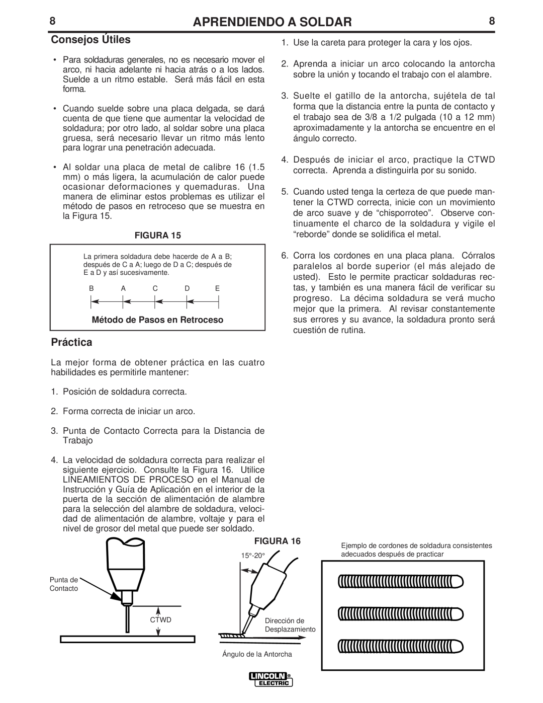 Lincoln Electric LTW1 manual Consejos Útiles, Práctica, Método de Pasos en Retroceso, Aprendiendo A Soldar, Figura 