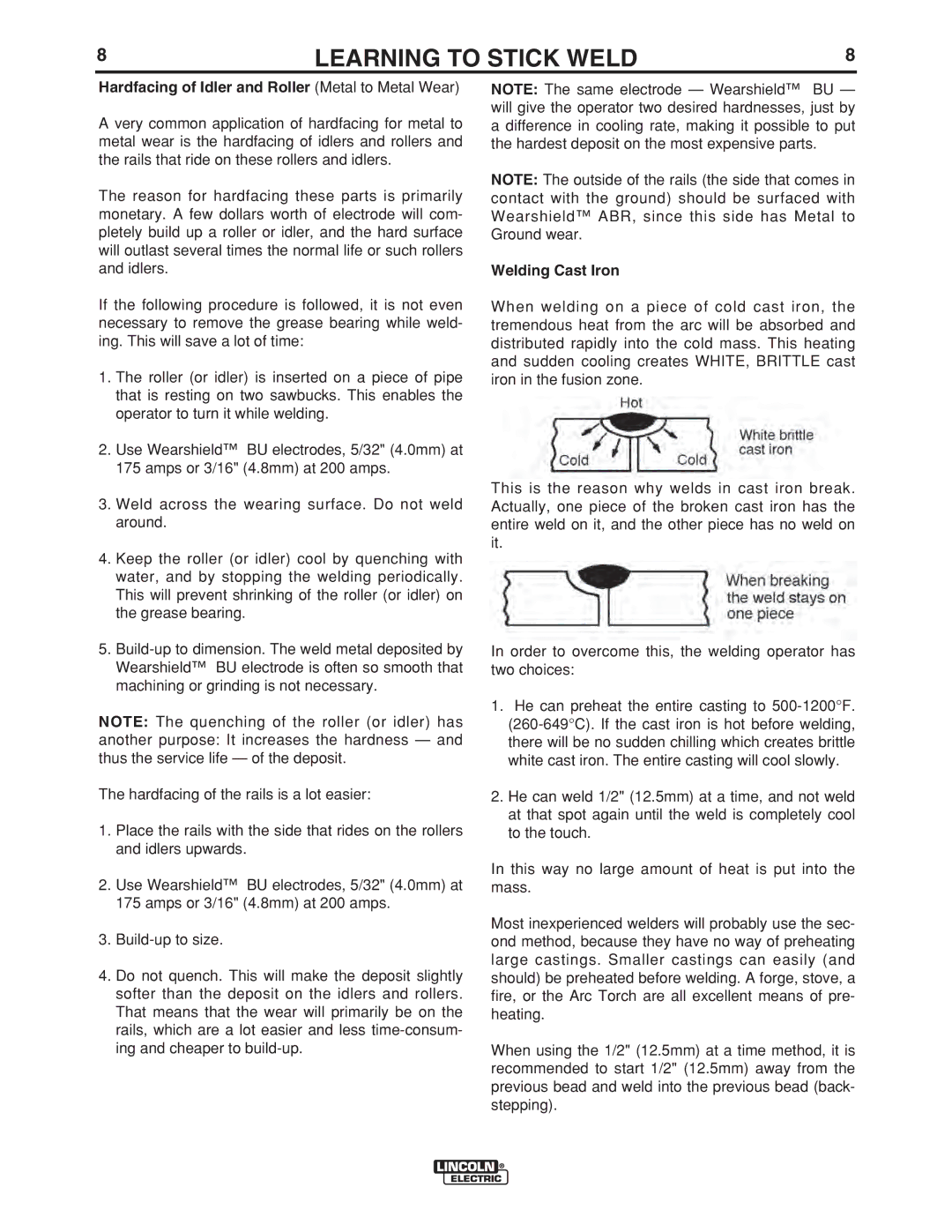 Lincoln Electric LTW2 manual Hardfacing of Idler and Roller Metal to Metal Wear, Welding Cast Iron 