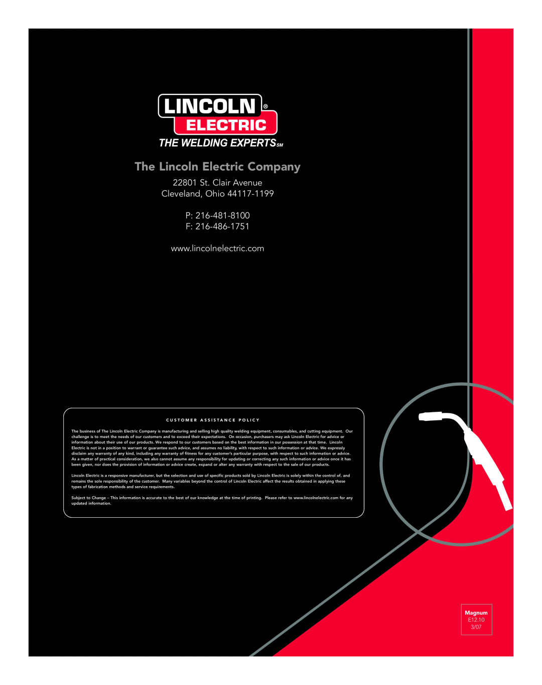 Lincoln Electric Magnum manual The Lincoln Electric Company, 22801 St. Clair Avenue Cleveland, Ohio P F 