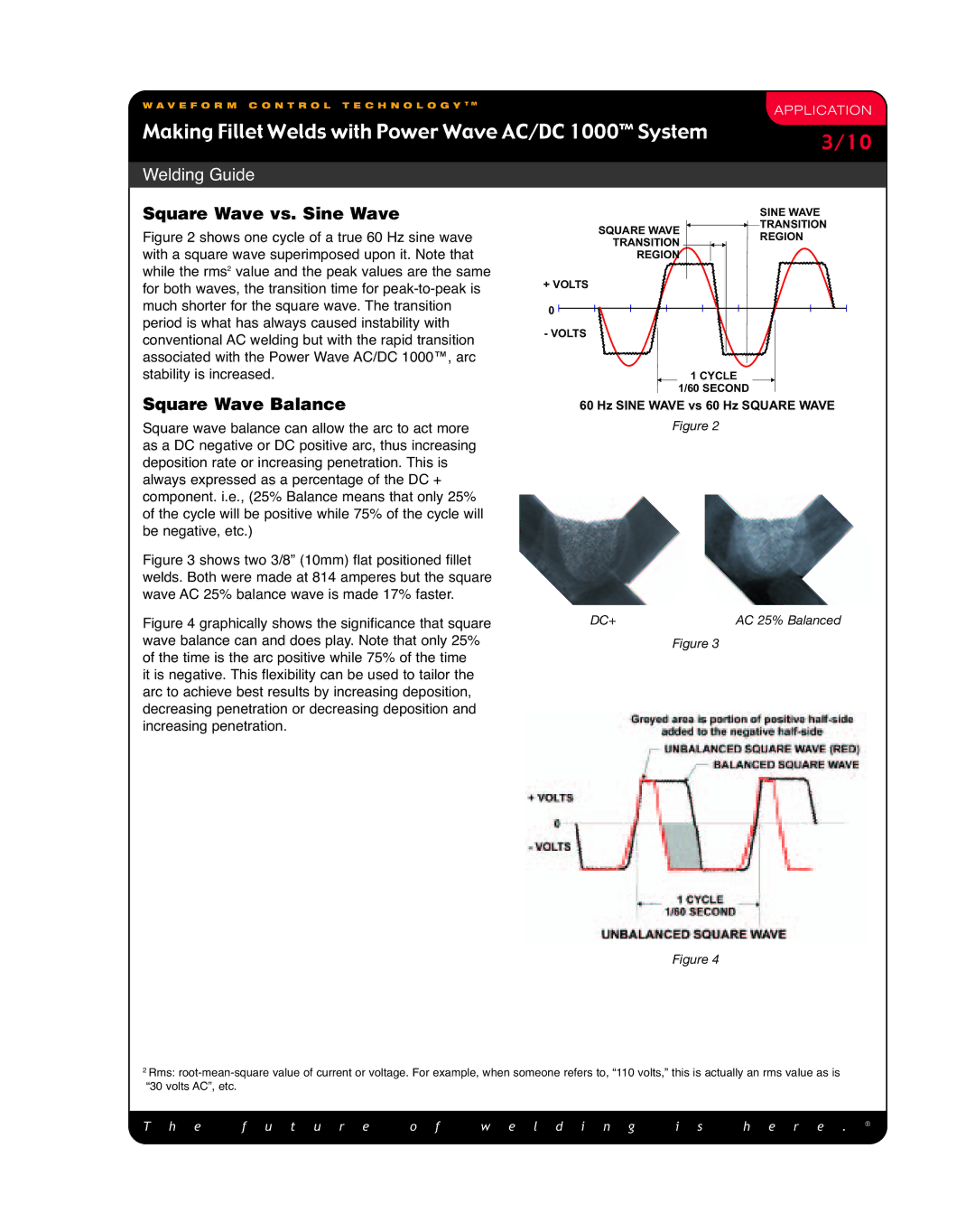 Lincoln Electric Making Fillet Welds manual Square Wave vs. Sine Wave, Square Wave Balance 