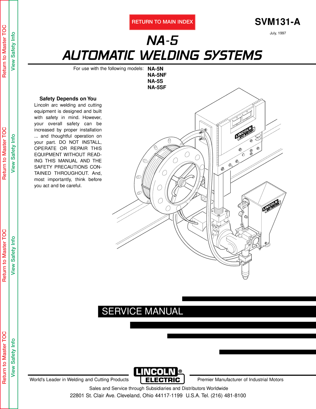 Lincoln Electric service manual NA-5NF NA-5S NA-5SF, Safety Depends on You 