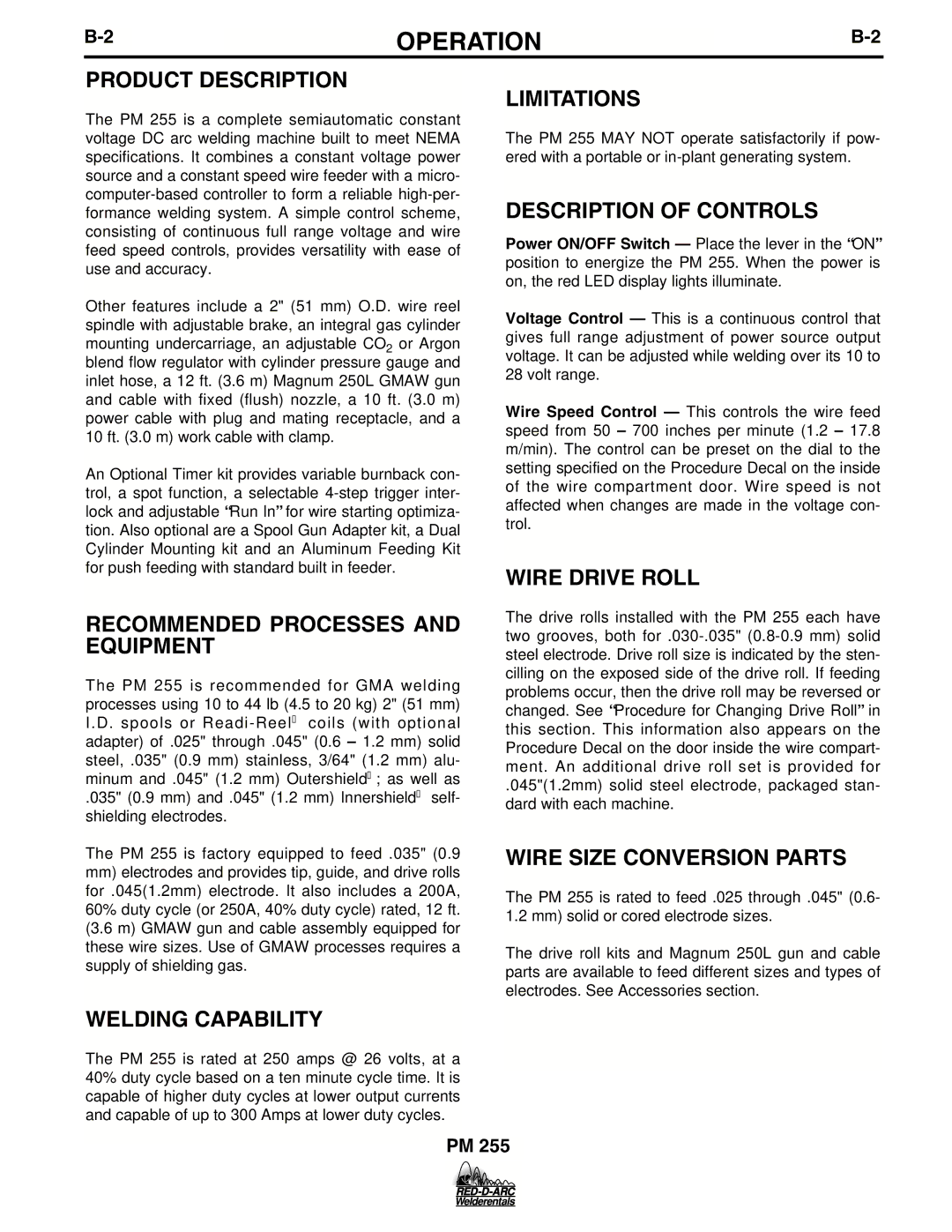 Lincoln Electric PM 255 Product Description, Recommended Processes and Equipment, Welding Capability, Limitations 