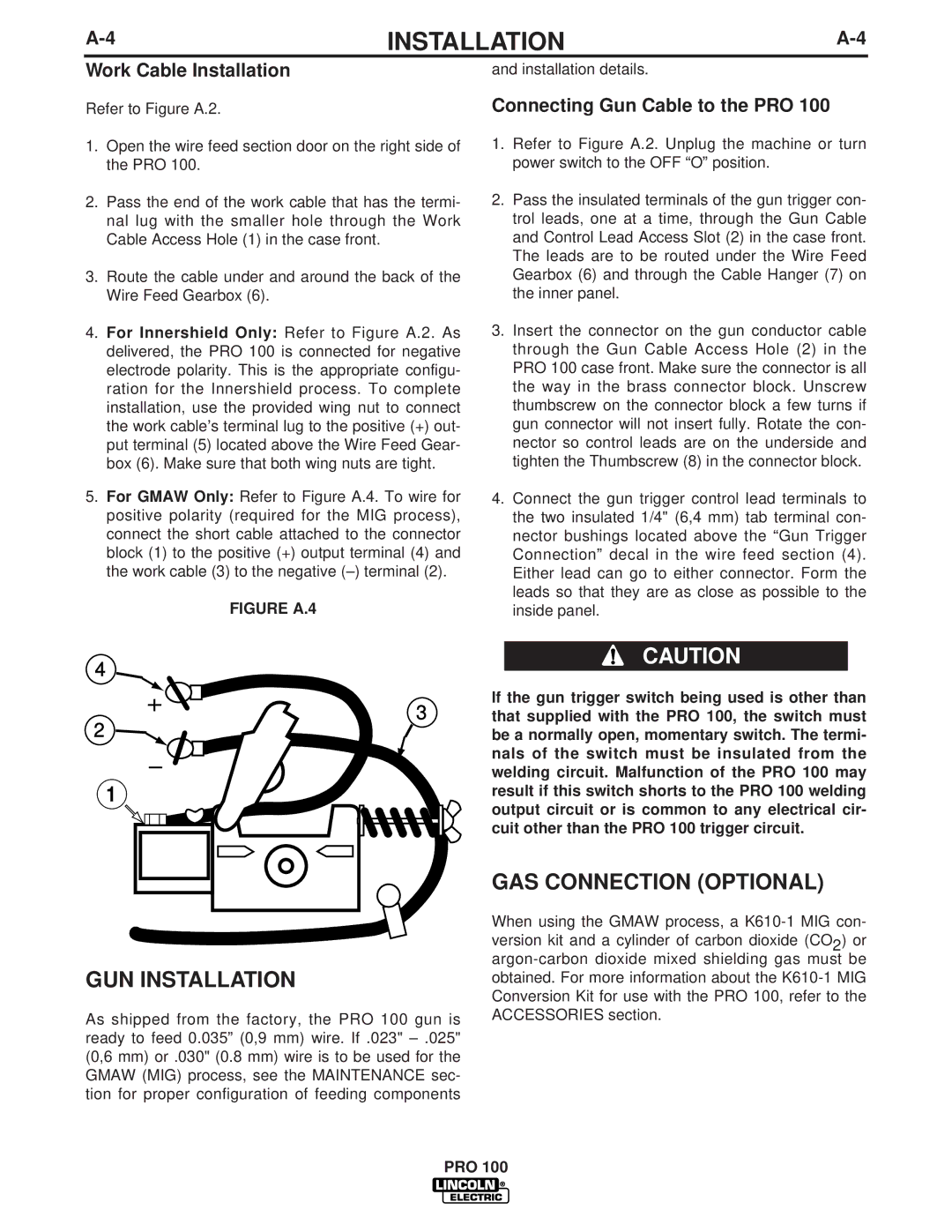 Lincoln Electric PRO 100 manual GUN Installation, GAS Connection Optional, Work Cable Installation 