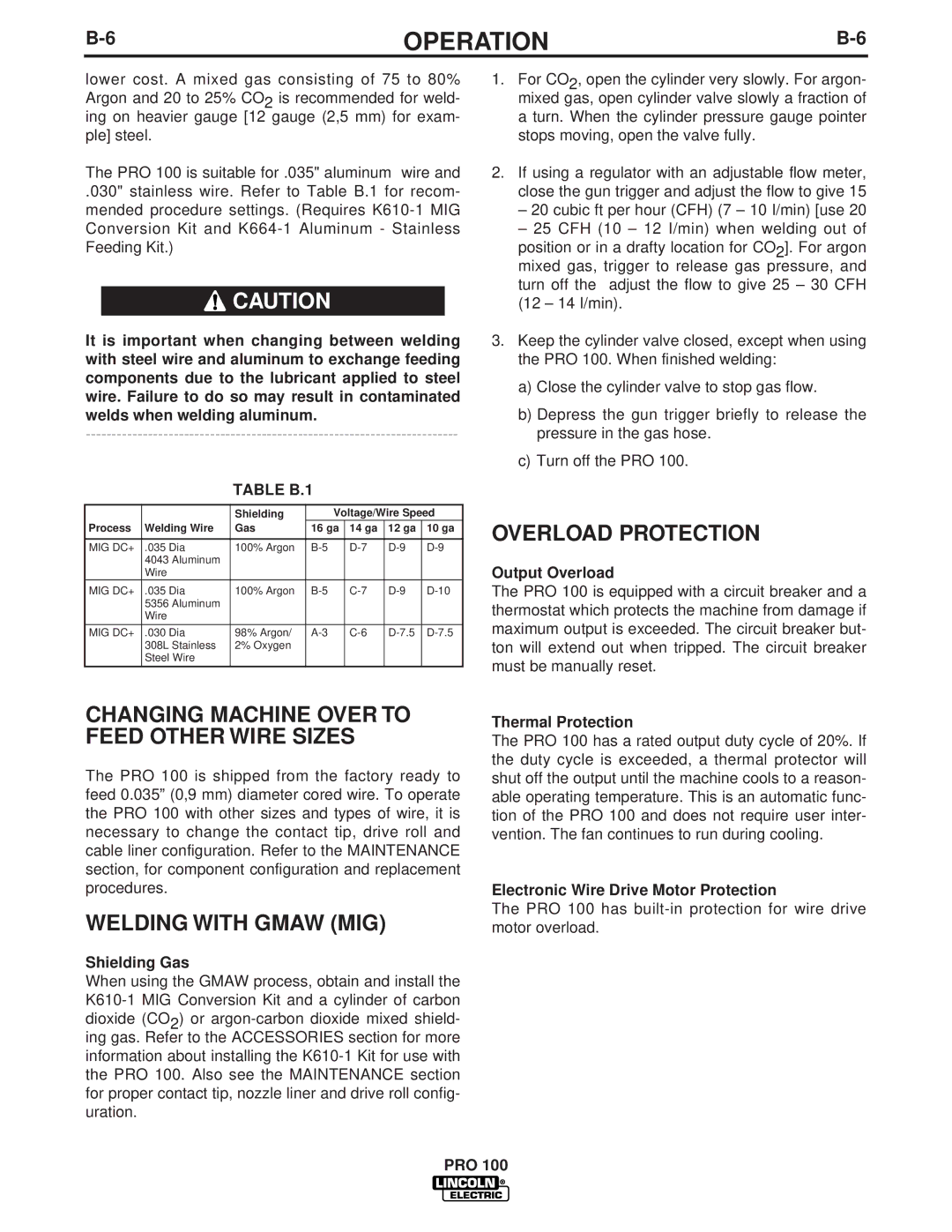 Lincoln Electric PRO 100 manual Changing Machine Over to Feed Other Wire Sizes, Welding with Gmaw MIG, Overload Protection 