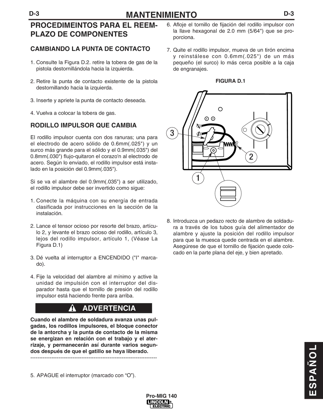 Lincoln Electric Pro-MIG 140 manual Procedimeintos Para EL REEM- Plazo DE Componentes, Cambiando LA Punta DE Contacto 