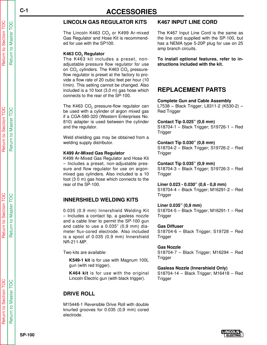 Lincoln Electric SP-100 1ACCESSORIES, Replacement Parts, Lincoln GAS Regulator Kits K467 Input Line Cord, Drive Roll 