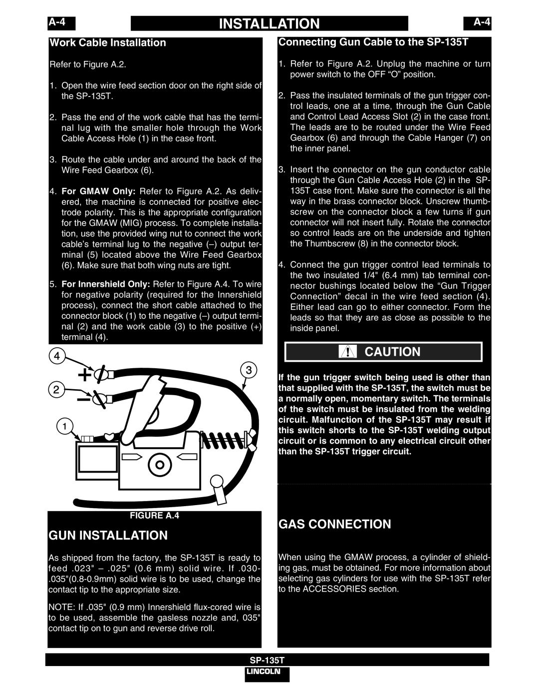 Lincoln Electric manual GUN Installation, GAS Connection, Work Cable Installation, Connecting Gun Cable to the SP-135T 