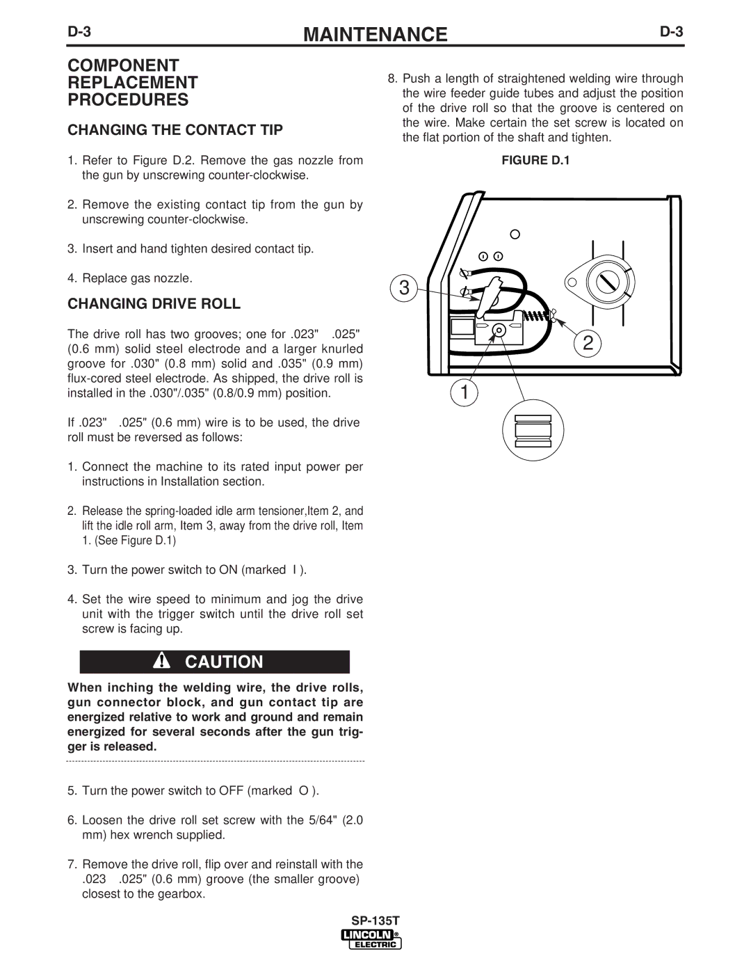 Lincoln Electric SP-135T manual Component Replacement Procedures, Changing the Contact TIP, Changing Drive Roll 