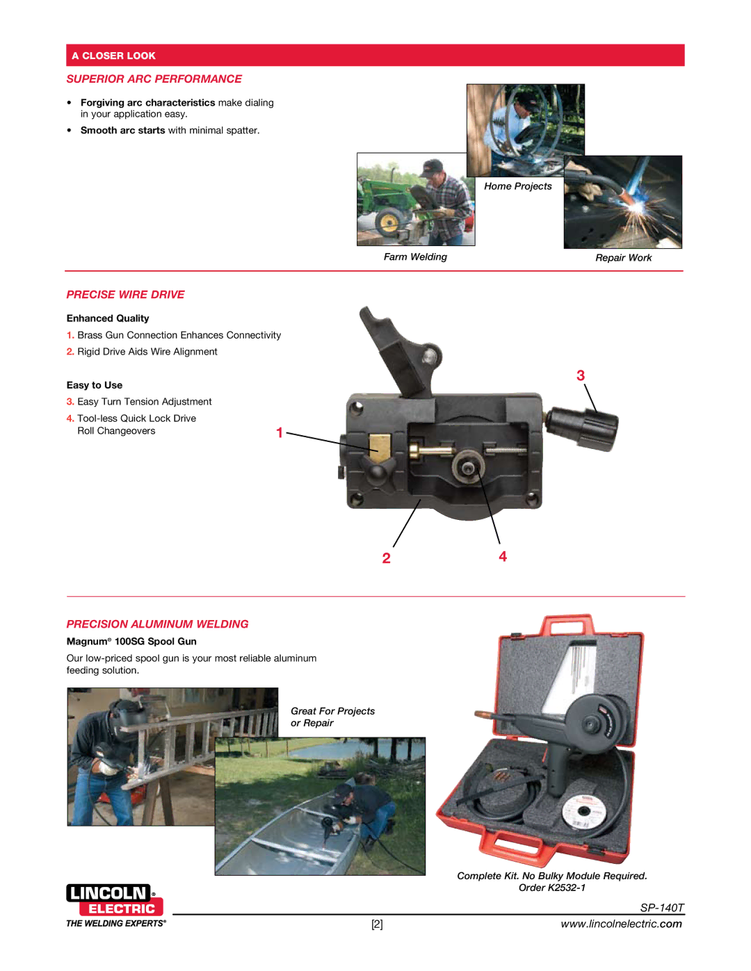 Lincoln Electric SP-140T warranty Superior Arc Performance, Precise Wire drive, Precision Aluminum Welding 