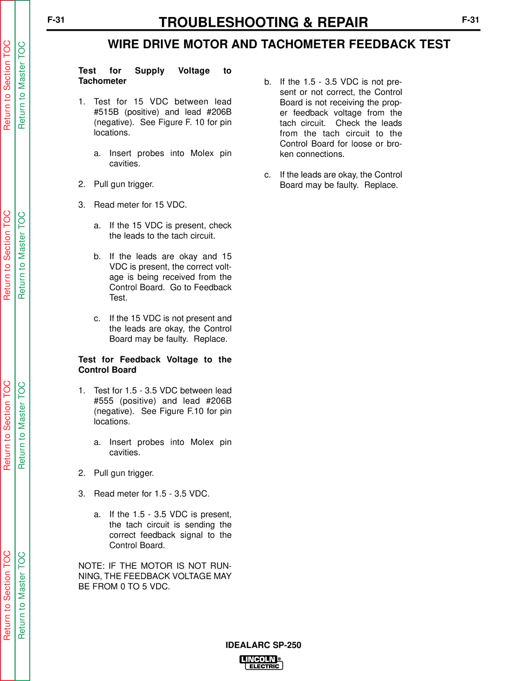 Lincoln Electric SP-250 Test for Supply Voltage to Tachometer, Test for Feedback Voltage to the Control Board 