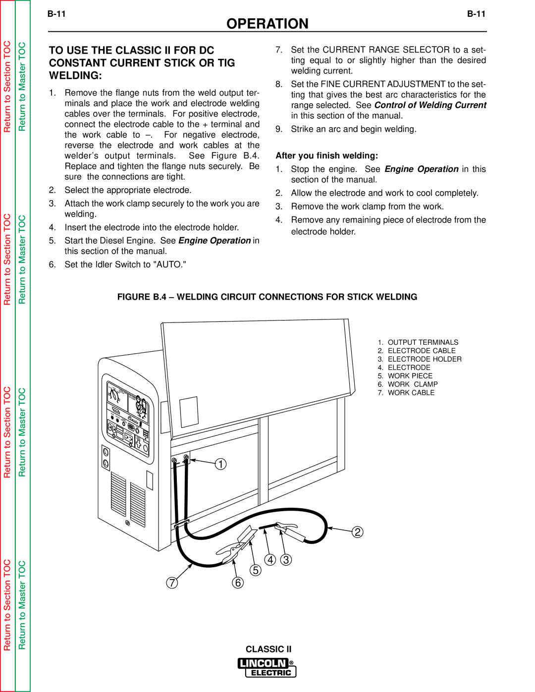 Lincoln Electric SVM125-A service manual After you finish welding, Figure B.4 Welding Circuit Connections for Stick Welding 