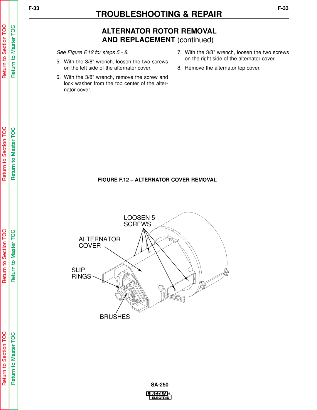 Lincoln Electric SVM128-A service manual Loosen Screws Alternator Cover Slip Rings Brushes 