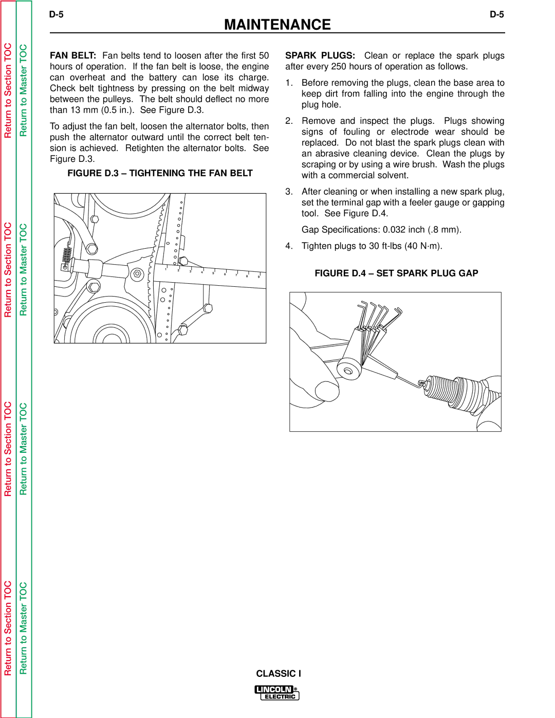 Lincoln Electric SVM134-A service manual After cleaning or when installing a new spark plug, Tool. See Figure D.4 