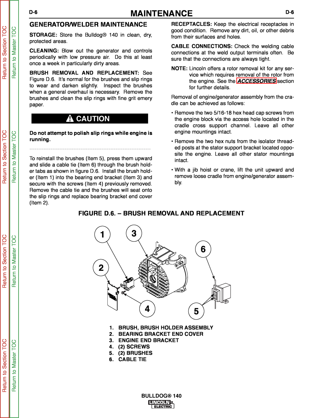 Lincoln Electric SVM208-A Generator/Welder Maintenance, FIGURE D.6. - BRUSH REMOVAL AND REPLACEMENT, Return to Section TOC 