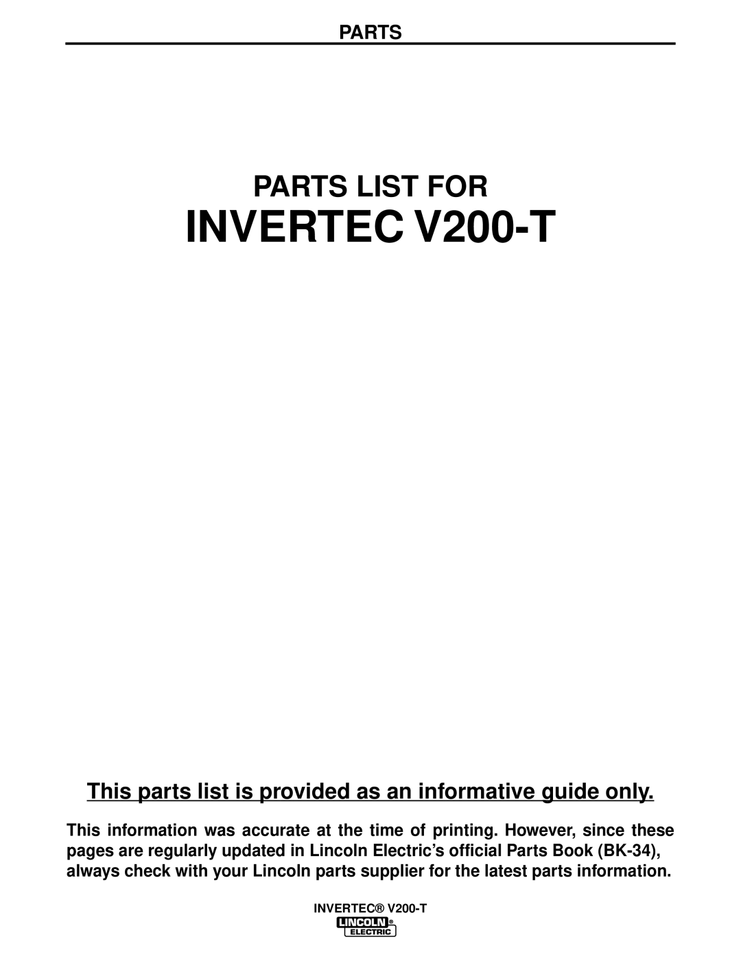 Lincoln Electric manual Invertec V200-T, Parts 