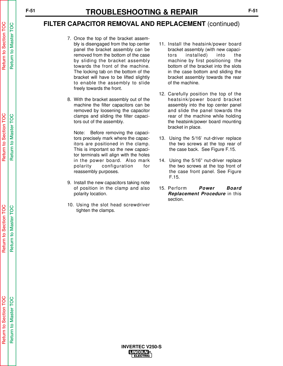 Lincoln Electric V250-S service manual Perform Power Board Replacement Procedure in this section 