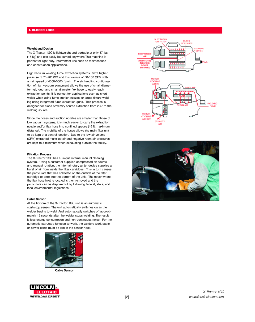 Lincoln Electric X-Tractor 1GC technical specifications Closer Look, Weight and Design, Filtration Process, Cable Sensor 