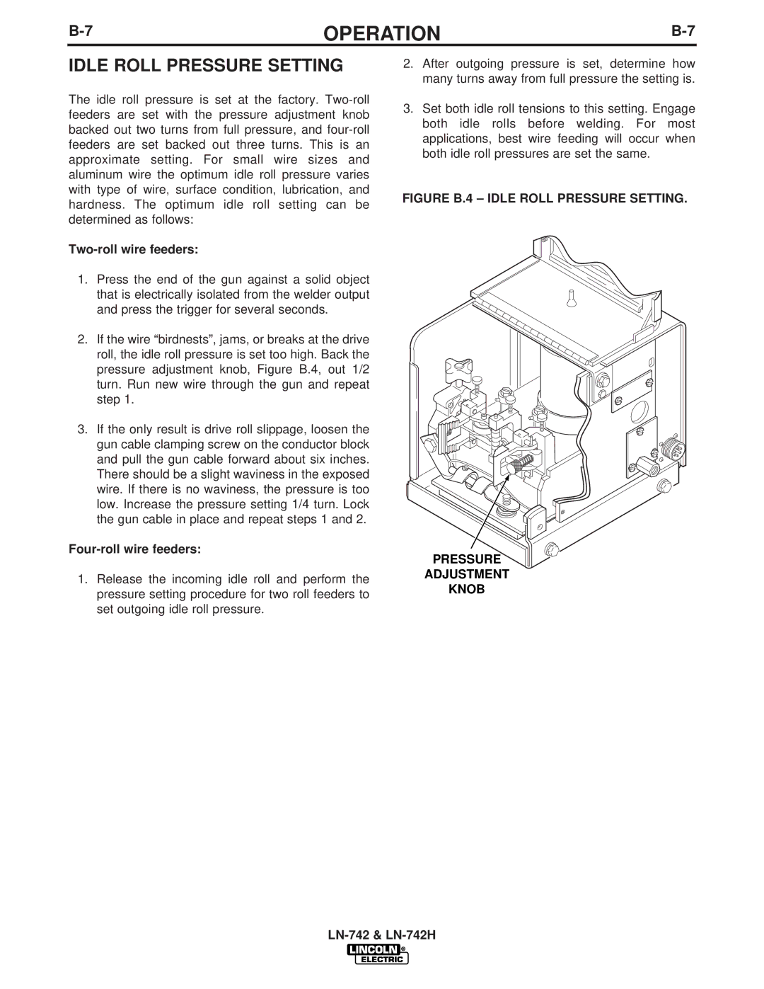 Lincoln LN-742H manual Figure B.4 Idle Roll Pressure Setting 