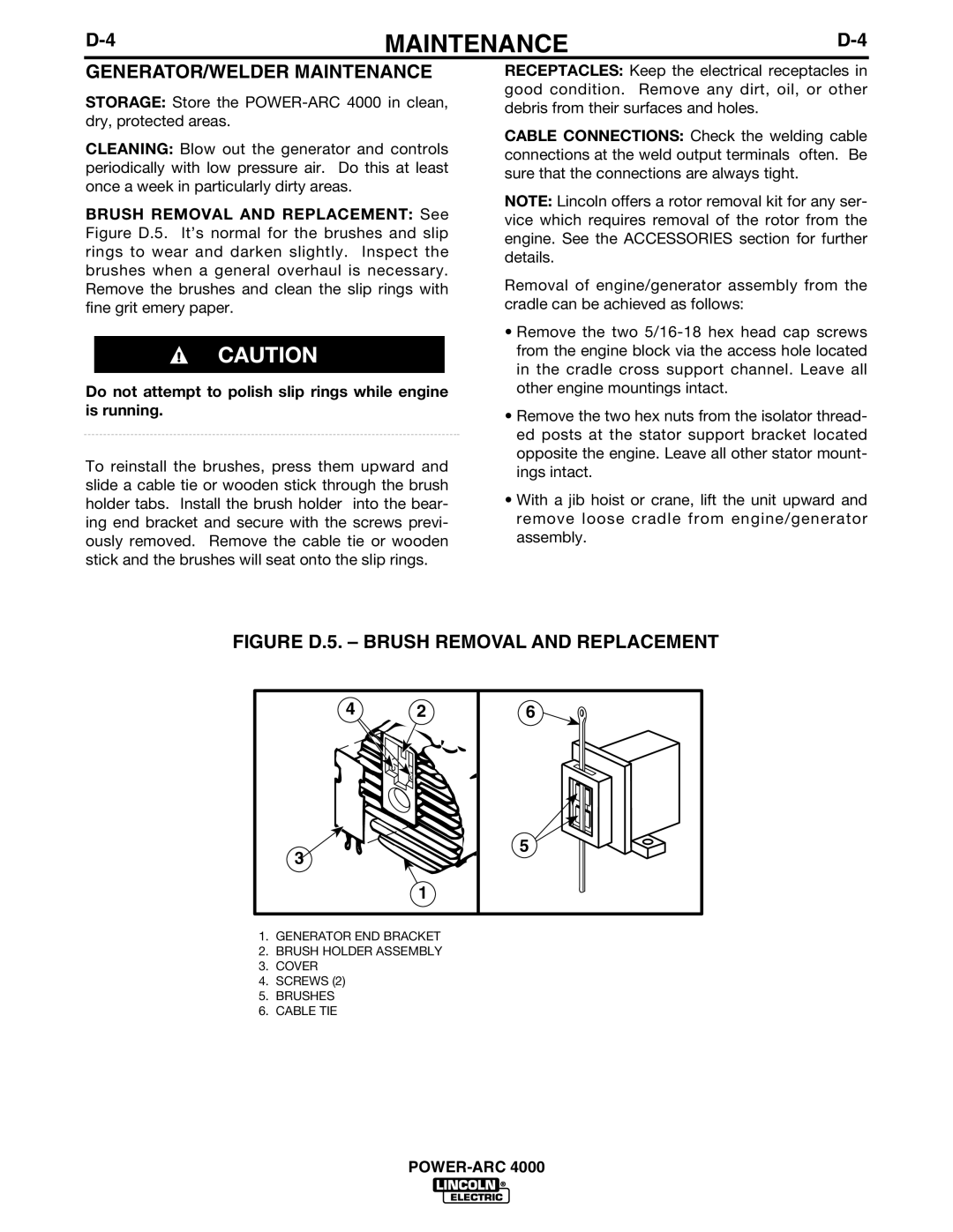Lincoln POWER-ARC 4000 manual Generator/Welder Maintenance, FIGURE D.5. - BRUSH REMOVAL AND REPLACEMENT, Power-Arc 