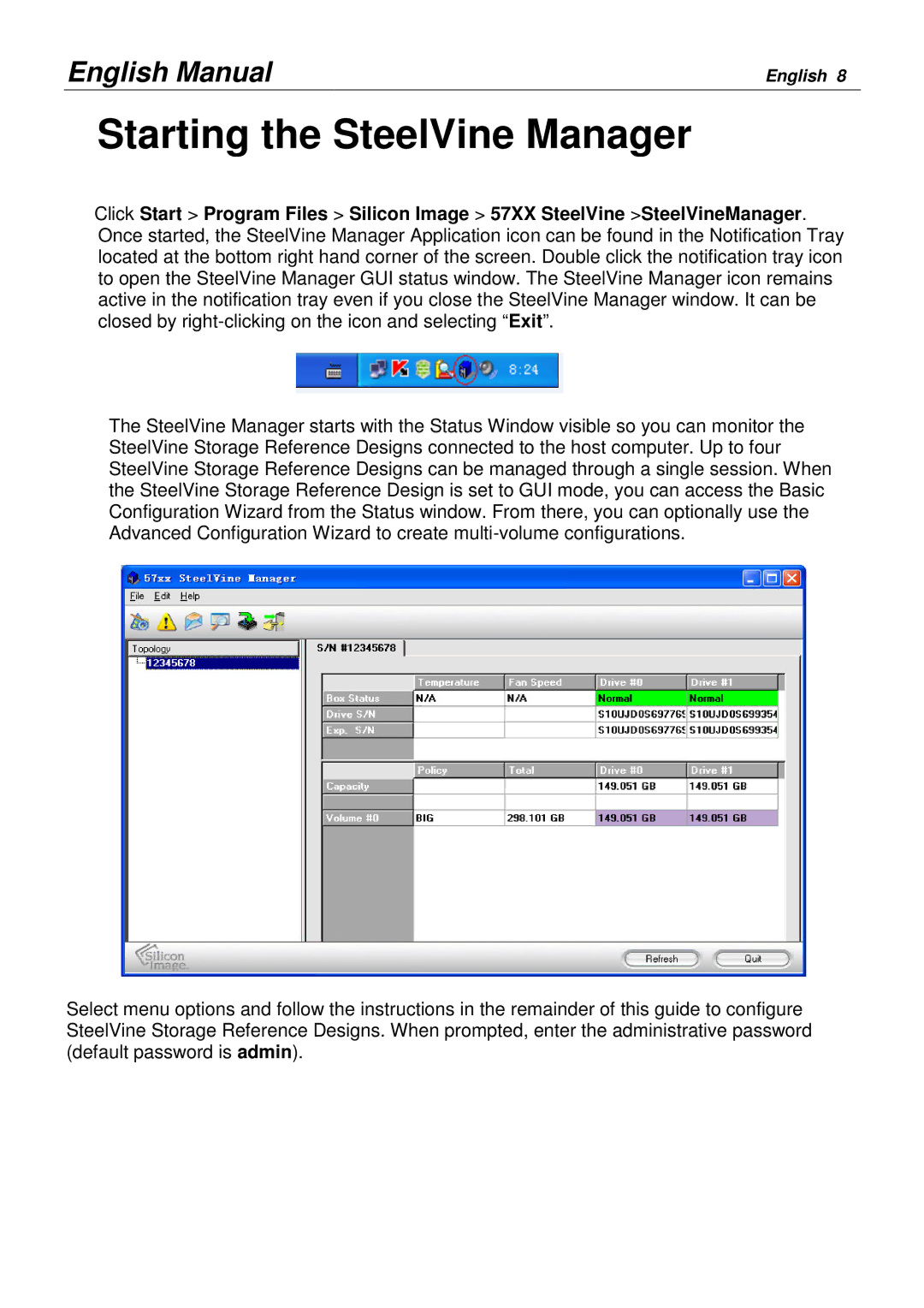 Lindy 20288 user manual Starting the SteelVine Manageer 