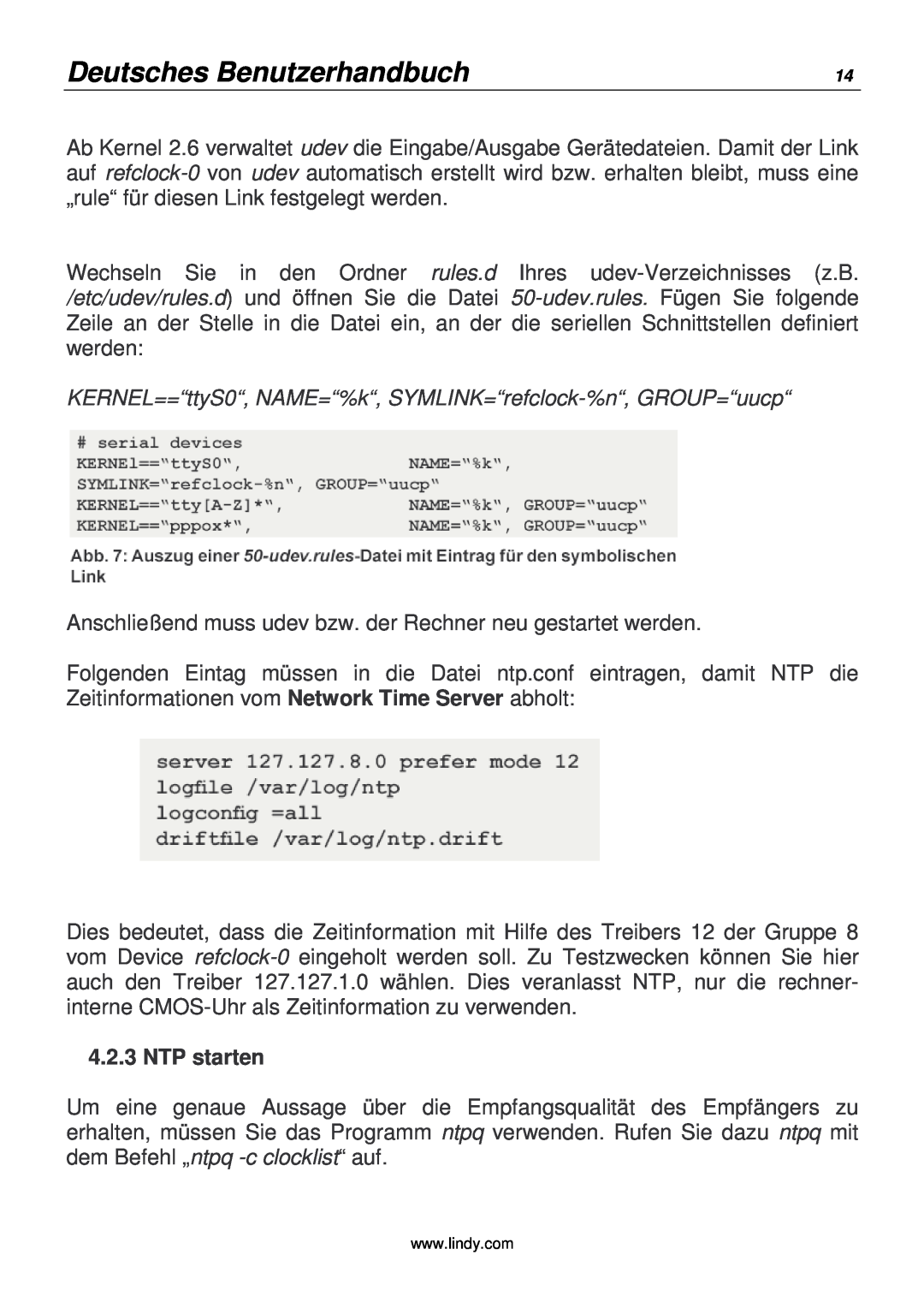 Lindy 20988 manual Deutsches Benutzerhandbuch, KERNEL==“ttyS0“, NAME=“%k“, SYMLINK=“refclock-%n“, GROUP=“uucp“, NTP starten 