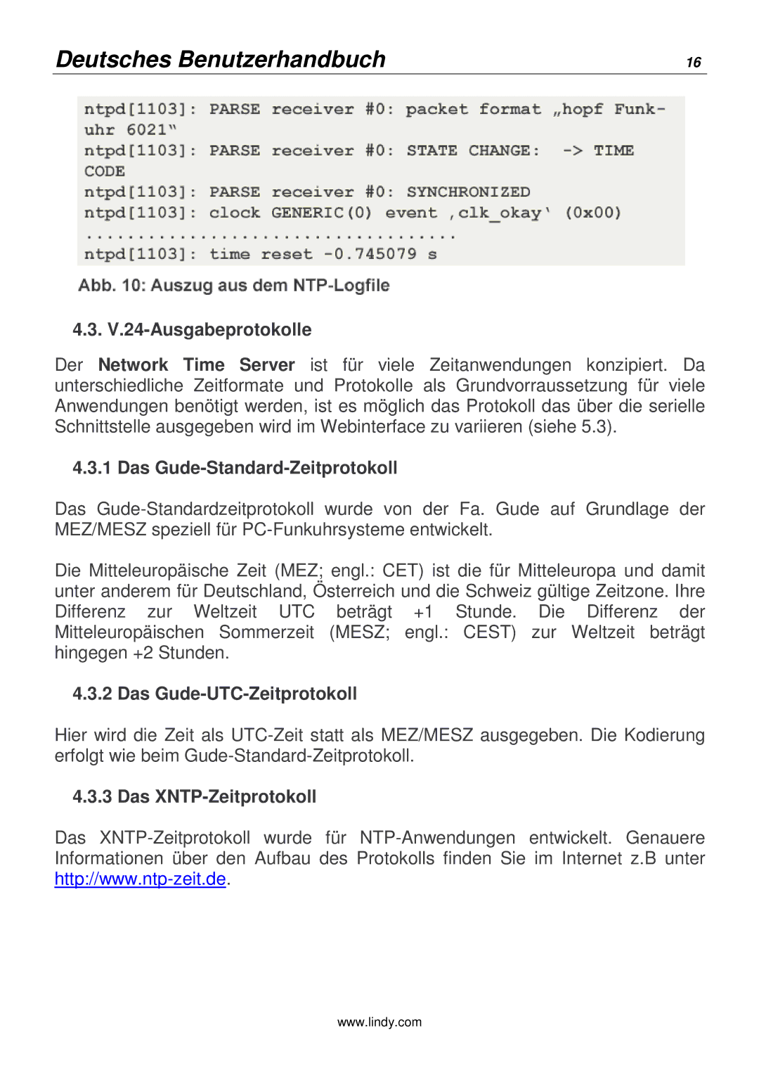 Lindy 20988 V.24-Ausgabeprotokolle, Das Gude-Standard-Zeitprotokoll, Das Gude-UTC-Zeitprotokoll, Das XNTP-Zeitprotokoll 